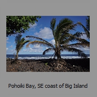Pohoiki Bay, SE coast of Big Island
